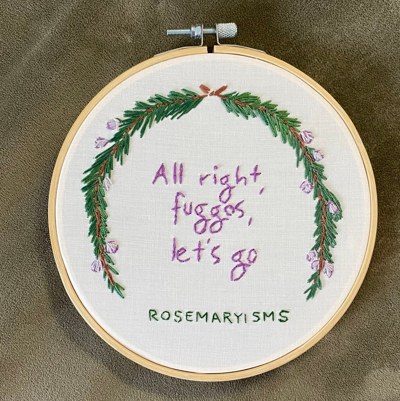 Hand Embroidery All Right Fuggos Let's Go 6 inch embroidery hoo
