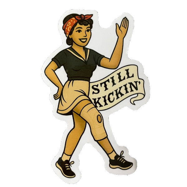 Sticker of a woman with 'Still Kickin'' text on a white background